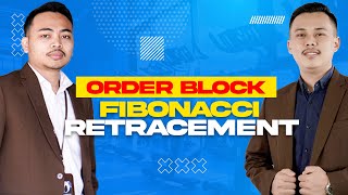 ORDER BLOCK + FIBBONACCI RETRACEMENT | Didimax Education