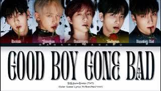 {VOSTFR} TXT (투모로우바이투게더) _ 'GOOD BOY GONE BAD' (Color Coded Lyrics Français/Rom/Han/가사)