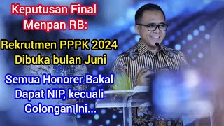 Keputusan Final Menpan RB: Rekrutmen PPPK 2024 Dibuka Juni, Semua Honorer Dapat NIP kecuali Golongan