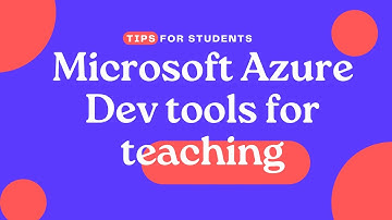 Microsoft Azure Dev Tools for Teaching for students