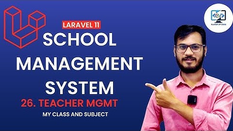 School Management System using Laravel || Teacher Management || My Class & Subject #laravel11 #lms