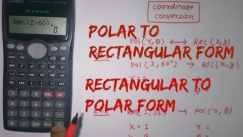 Polar Form To Rectangular Form Conversion | Vice-Versa