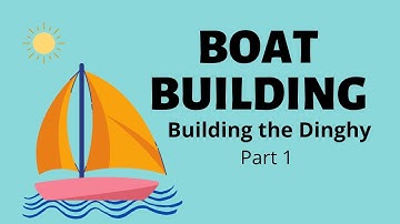 Boat Building [ Building the Dinghy Part 1 ] The Strongback