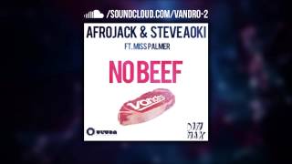 Afrojack & Steve Aoki ft Miss Palmer - No Beef (Vandro Edit)