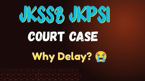  Big Update on JKSSB JKP SI Court Case | Latest News 
