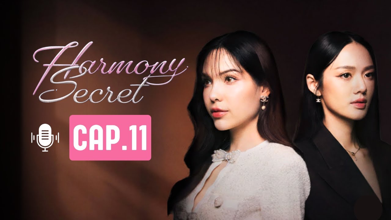 Harmony Secret Capítulo 11: FINGIENDO NO SABER | Audiolibro Romance GL