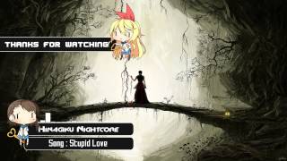 Nightcore - Stupid Love