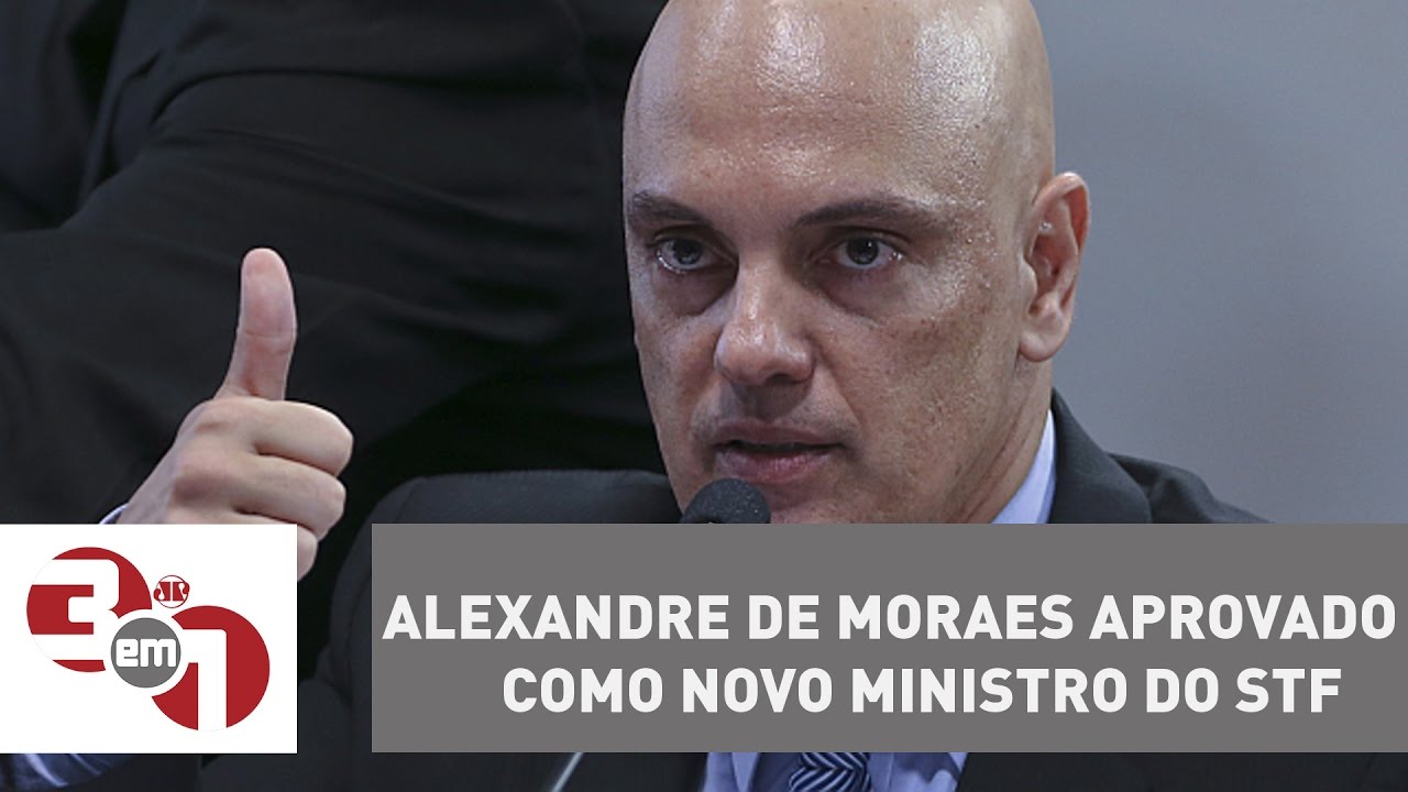 Alexandre de Moraes é aprovado como novo ministro do STF - YouTube