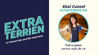 #55 Sissi Cussot - Trail et plaisir comme style de vie