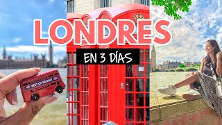 ¿Qué hago en Londres en 3 días?