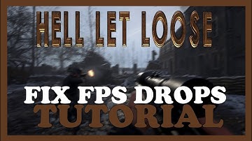 Hell let loose – How to Fix Fps Drops & Stuttering – Complete Tutorial