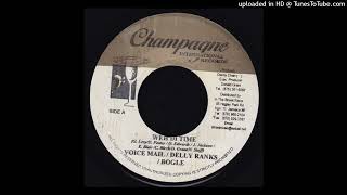 Voicemail, Delly Ranks & Boogle -Weh Di Time Instrumental Version (Champagne) 2004