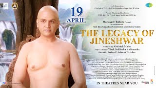 The Legacy of Jineshwar I Official Trailer I 19th April Worldwide Release