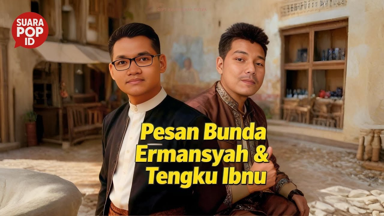 Pesan Bunda - Ermansyah & Tengku Ibnu | Lagu Melayu Paling Menyentuh Hati