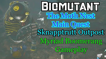 Biomutant The Moth Nest Quest! [Sknapptrutt Outpost]