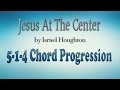 Jesus At The Center - Using the 5-1-4 Chord  Progression