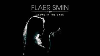 Flaer Smin - Alone In The Dark. Sequel [2018]