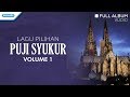 Puji Syukur Vol.1 - Maranatha Family (Audio full album)