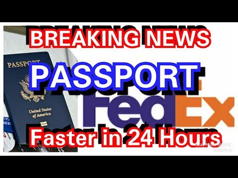 Vidéo: Traitement Des Passeports FedEx 24 Heures