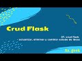 07. Crud con Flask - actualizar, eliminar y cambiar estado de ideas