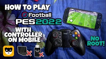 How To Play PES 2022 Mobile with Controller in 3 Minutes !