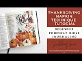 Beginner Friendly Bible Journaling- Napkin Technique Tutorial For Thanksgiving