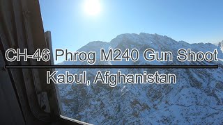 CH-46 Phrog - M240 Gun Shoot - Door Gunners Kabul, Afghanistan