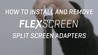 Famous FlexScreen Split Screen Adapter Install Profile