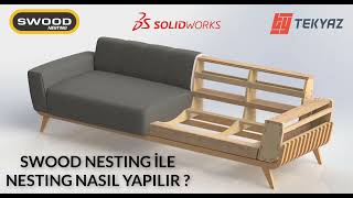 SOLIDWORKS ile 3 Dakikada Koltuk Nesting (SWOOD Nesting, Koltuk)