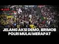 🔴Jelang Aksi Demo, Personel hingga Kendaraan Taktis Mulai Disiagakan di Bundaran HI, Jakarta Pusat