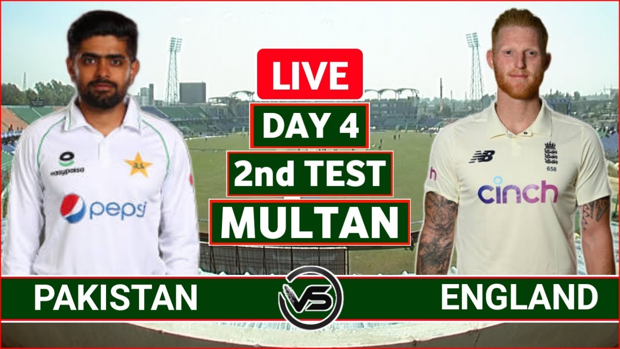 Pakistan vs England 2nd Test Day 4 Live Scores PAK vs ENG 2nd Test