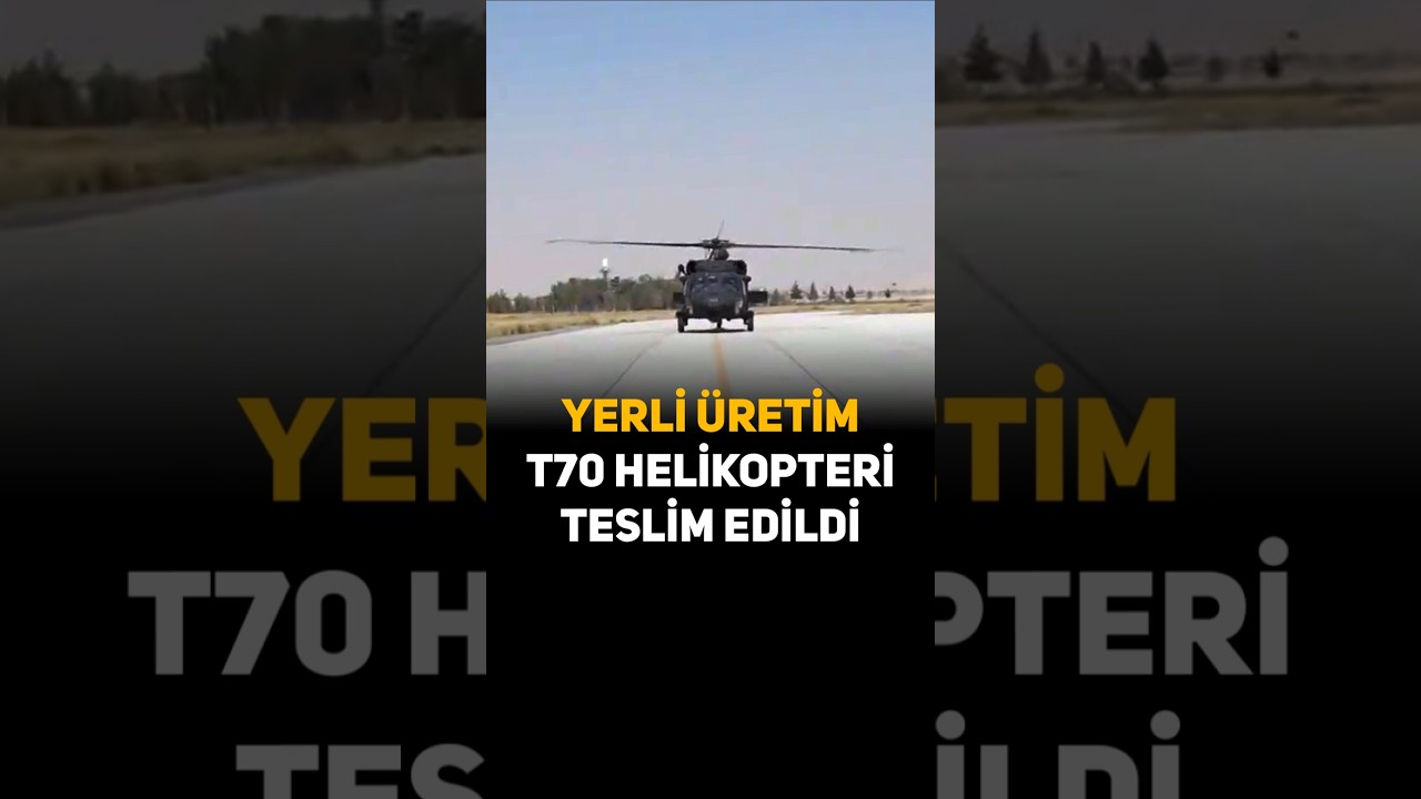 T70 HELİKOPTERİ TESLİM EDİLDİ 🚁 Savunma Sanayi