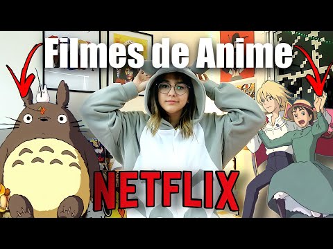 Dica: Quatro filmes anime para você assistir na Netflix e se