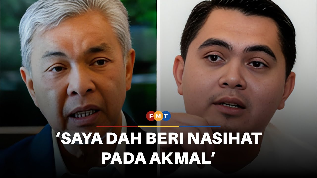 Saya dah beri ‘nasihat terbaik’ pada Akmal, kata Zahid