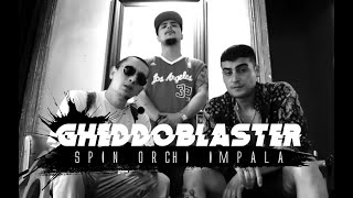 SipHoo & Orchi & İmpala - GheddoBlaster  Resimi