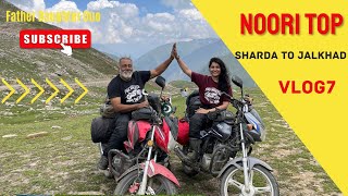 Noori Top, Sharda to Jalkhad| Father Daughter Duo on Bike