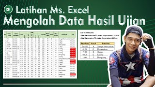 Latihan Mengolah Nilai Hasil Ujian - Cara Menentukan Ranking, Nilai Huruf dan Kelulusan