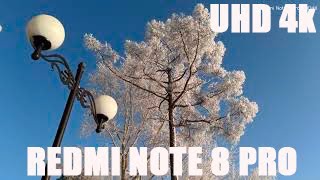 Redmi Note 8 Pro camera UHD4K test