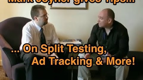 Mark Joyner gives Tips On Split Testing, Ad Tracking & More