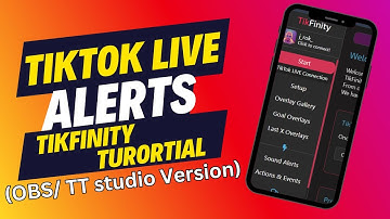 Tik Tok Studio Tips: Live Alerts Tikfinity Tutorial