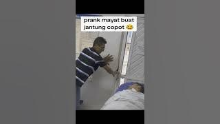 PRANK MAYAT‼️BIKIN JANTUNG COPOT‼️