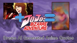 Dream AI Generates Anime Quotes!