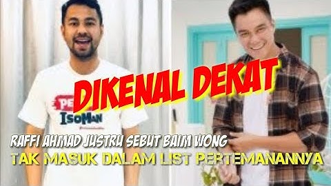 Dikenal Dekat, Raffi Ahmad Justru Sebut Baim Wong Tak Masuk dalam List Pertemanannya, Kenapa?