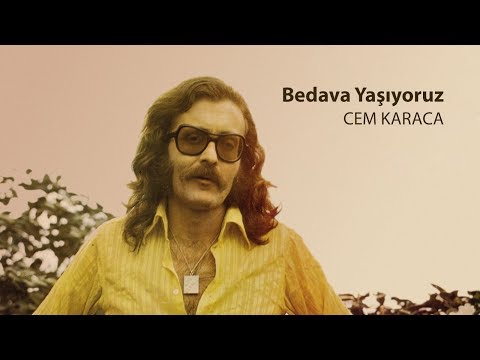 Bedava Yaşıyoruz - Cem Karaca