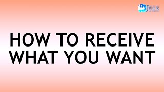 2022-01-28 How To Receive What You Want - Ed Lapiz