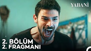 Yabani 2. Bölüm 2. Fragmanı | \