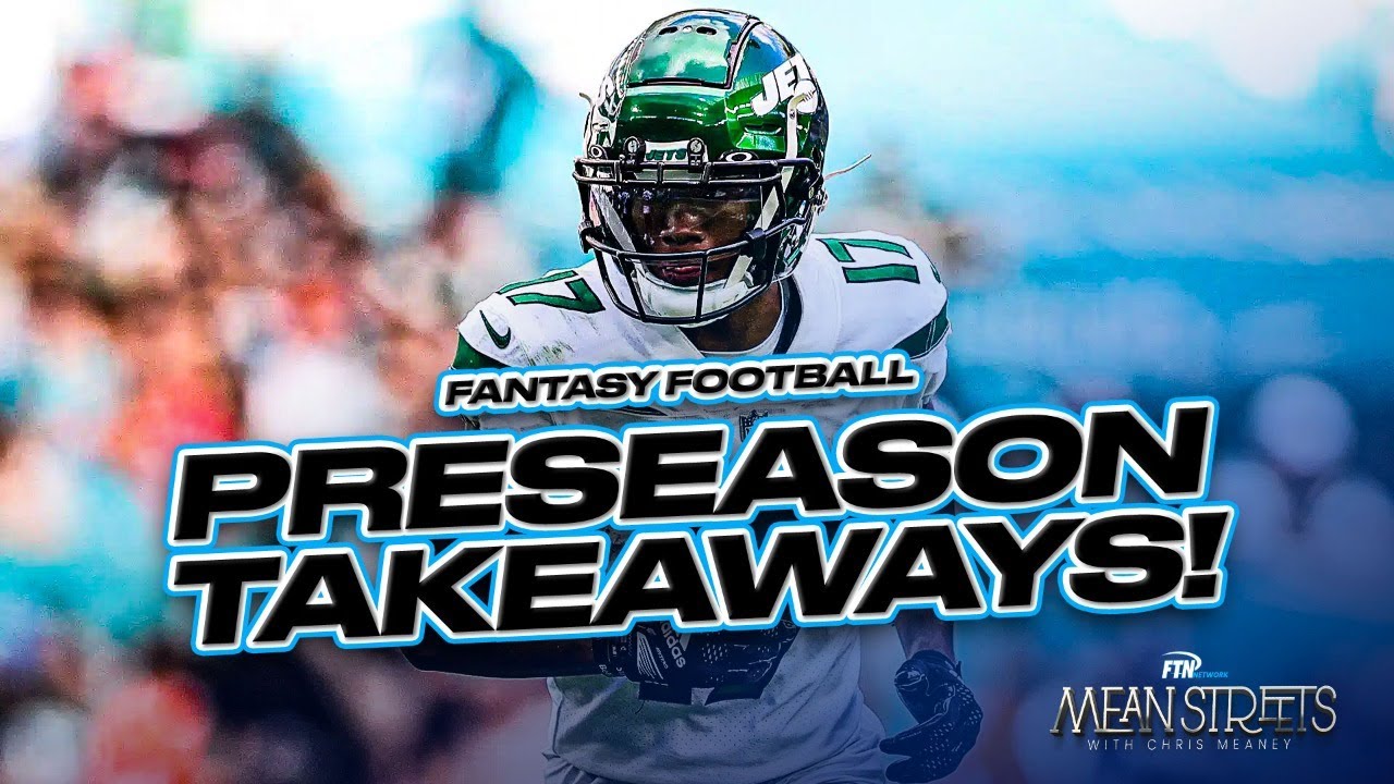 Week 2 NFL Preseason Takeaways SiriusXM Host Fantasy Football Draft