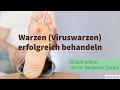 Warzen (Viruswarzen) erfolgreich behandeln - Einfach erklärt von Dr. Benjamin Durani