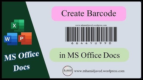 Create Barcodes in MS Office Docs (Excel, Word, PowerPoint)