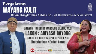 #live Pergelaran Wayang Kulit Ki Dr.Ir. Warseno Slenk. M.Si  ' Abiayasa Boyong '
